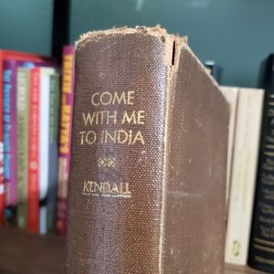 Come with me to India! by Patricia Kendall (hardcover book)